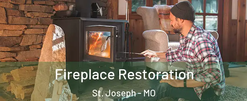  Fireplace Restoration St. Joseph - MO