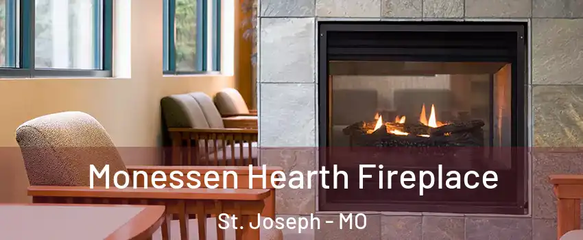  Monessen Hearth Fireplace St. Joseph - MO